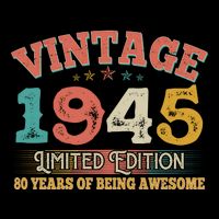 Vintage Limited Edition 1945 80 Years Of Being Awesome Birthday Toddler T-Shirt