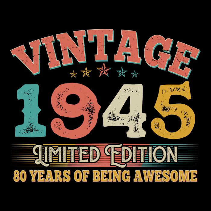 Vintage Limited Edition 1945 80 Years Of Being Awesome Birthday Toddler T-Shirt