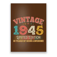 Vintage Limited Edition 1945 80 Years Of Being Awesome Birthday Poster