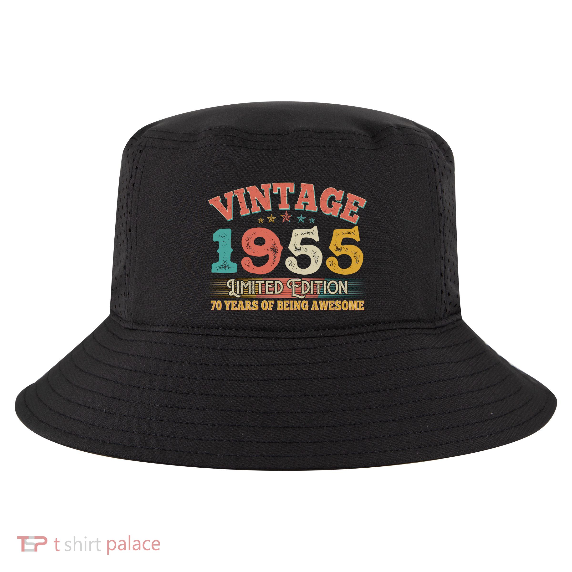 Vintage Limited Edition 1955 70 Years Of Being Awesome Birthday Cool Comfort Performance Bucket Hat