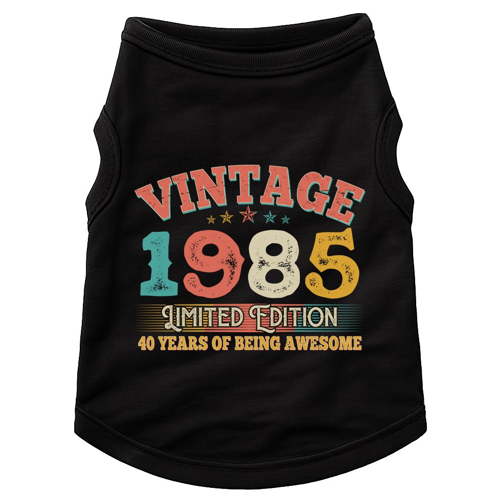 Vintage Limited Edition 1985 40 Years Of Being Awesome Birthday Doggie Tank