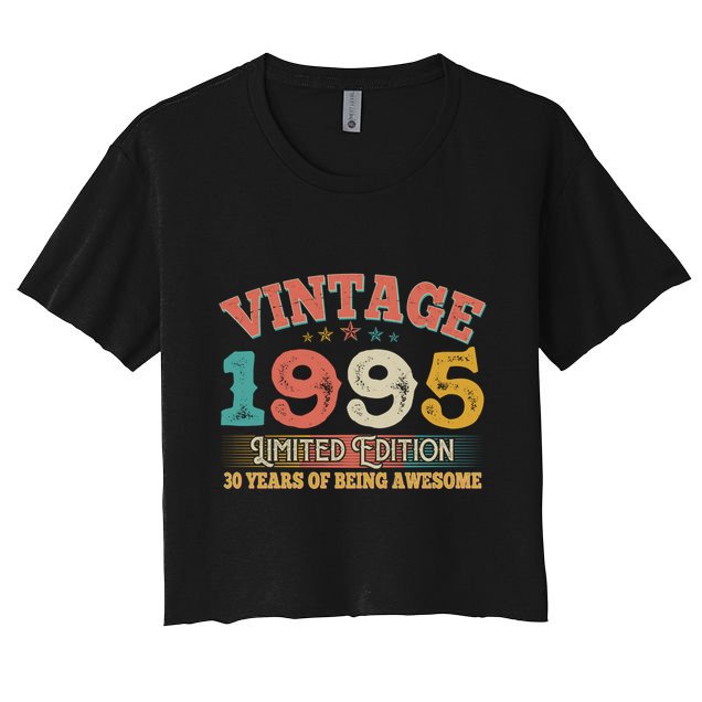 Vintage Limited Edition 1995 30 Years Of Being Awesome Birthday Crop Top
