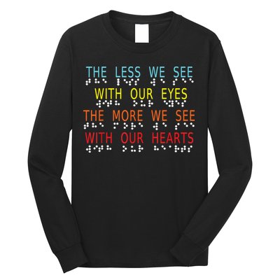 Vintage Less Eyes More Heart Impaired Dots Braille Long Sleeve Shirt