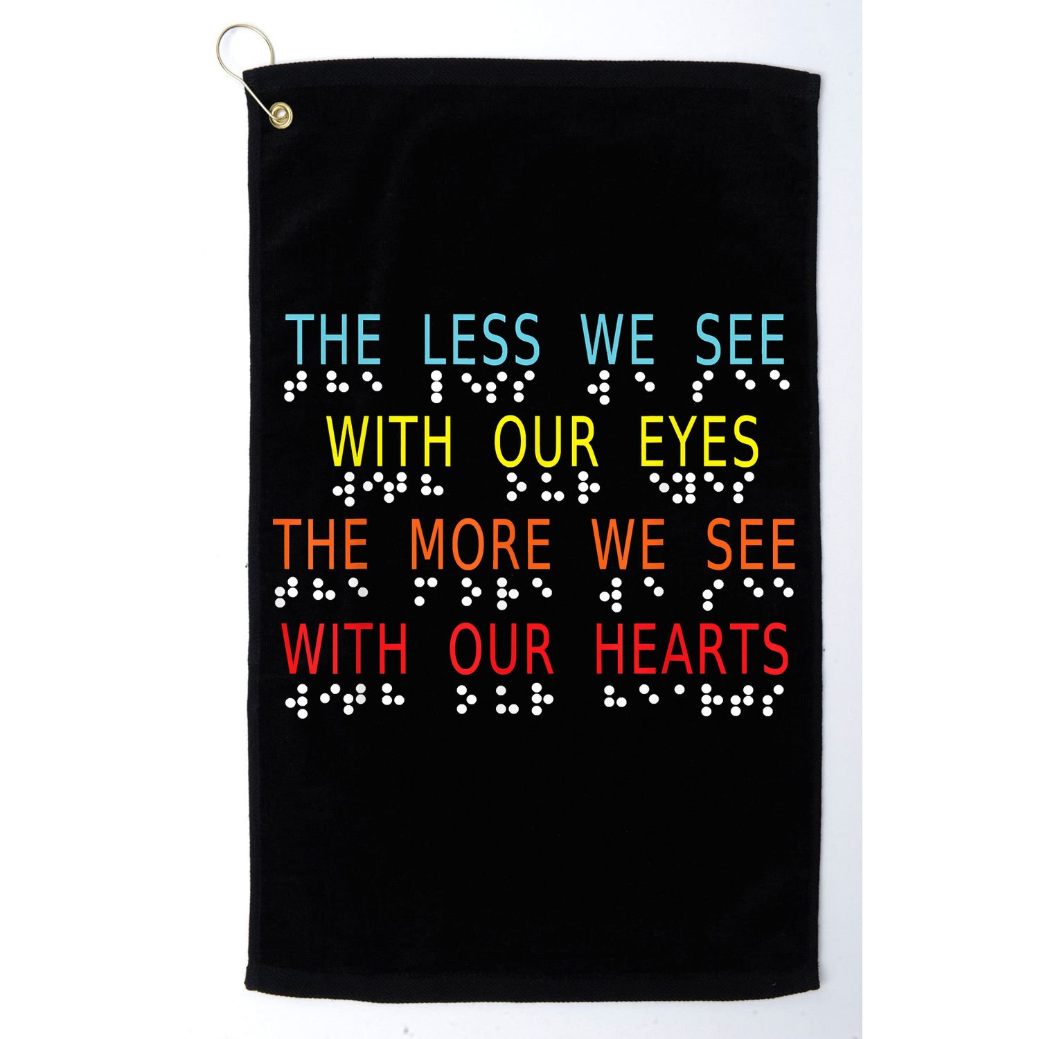 Vintage Less Eyes More Heart Impaired Dots Braille Golf Towel