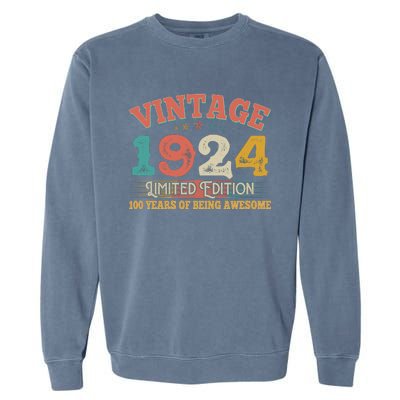 Vintage Limited Edition 1924 100 Years Of Being Awesome Birthday Garment-Dyed Sweatshirt