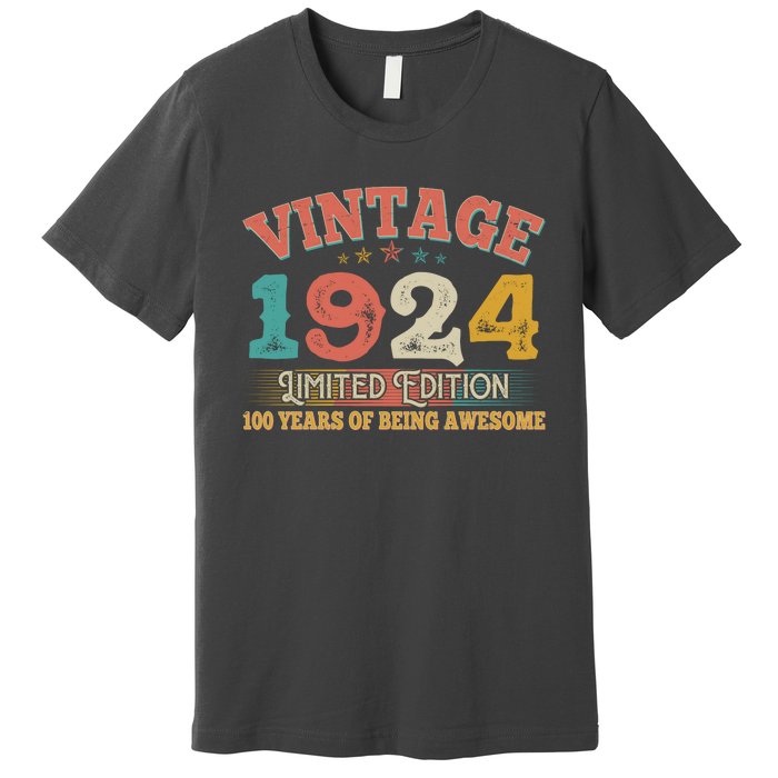 Vintage Limited Edition 1924 100 Years Of Being Awesome Birthday Premium T-Shirt