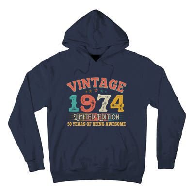 Vintage Limited Edition 1974 50 Years Of Being Awesome Birthday Tall Hoodie