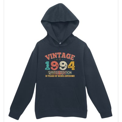 Vintage Limited Edition 1994 30 Years Of Being Awesome Birthday Urban Pullover Hoodie