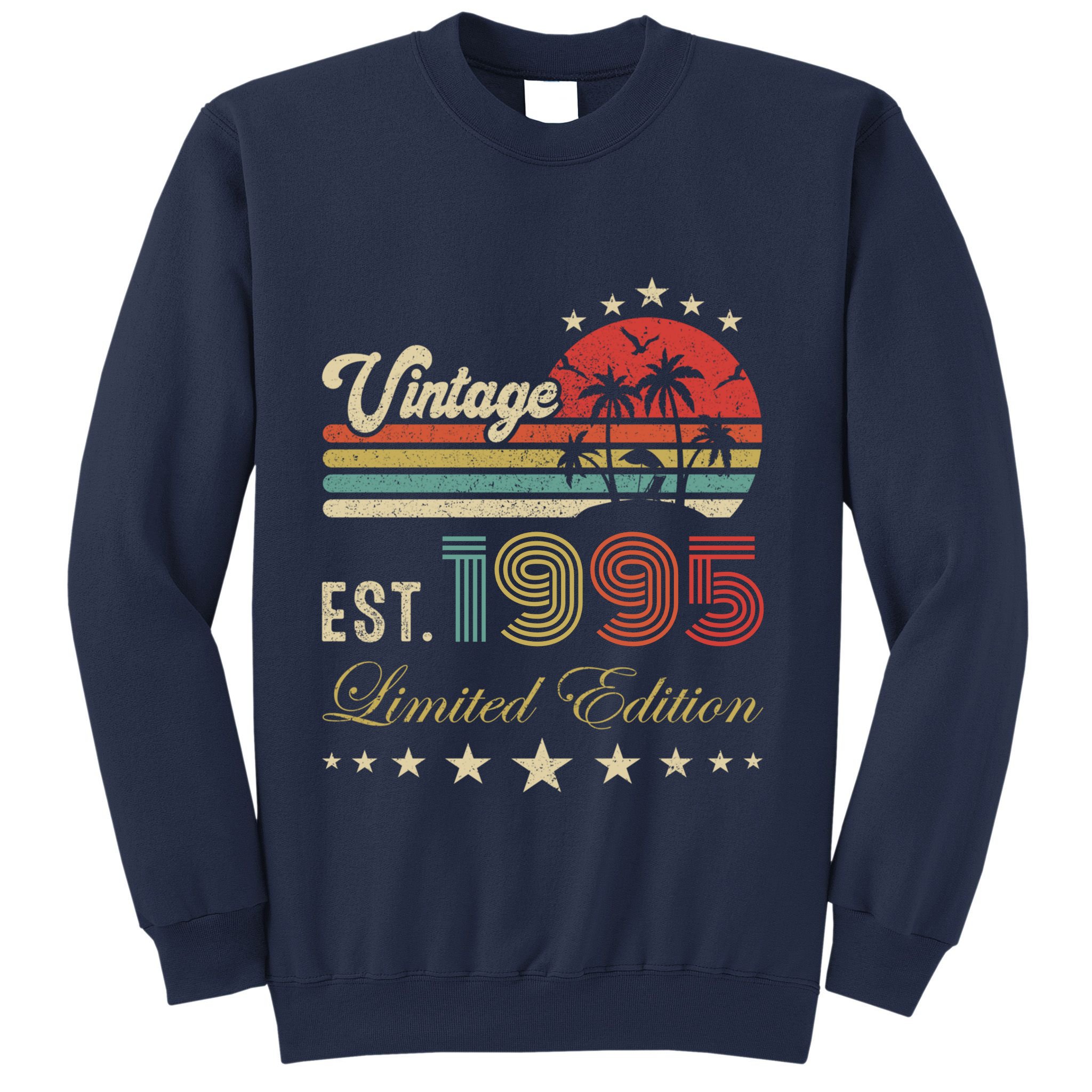 Vintage Limited Edition 30 Birthday Born 1995 Sweatshirt