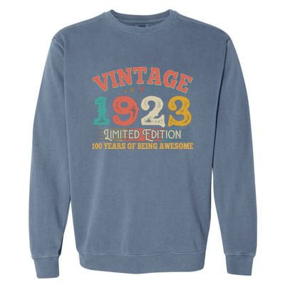 Vintage Limited Edition 1923 100 Years Of Being Awesome Birthday Garment-Dyed Sweatshirt