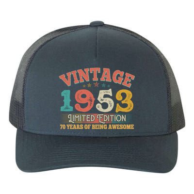 Vintage Limited Edition 1953 70 Years Of Being Awesome Birthday Yupoong Adult 5-Panel Trucker Hat