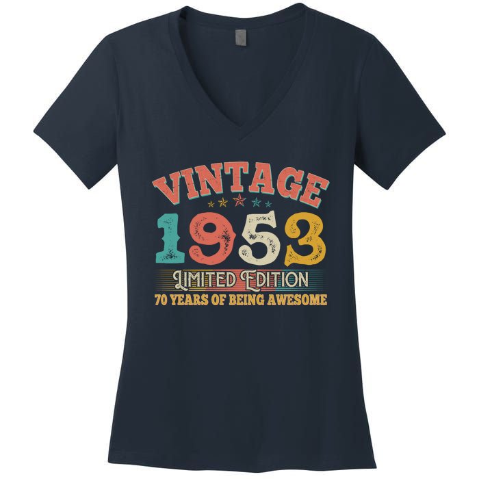 Vintage Limited Edition 1953 70 Years Of Being Awesome Birthday Women's V-Neck T-Shirt