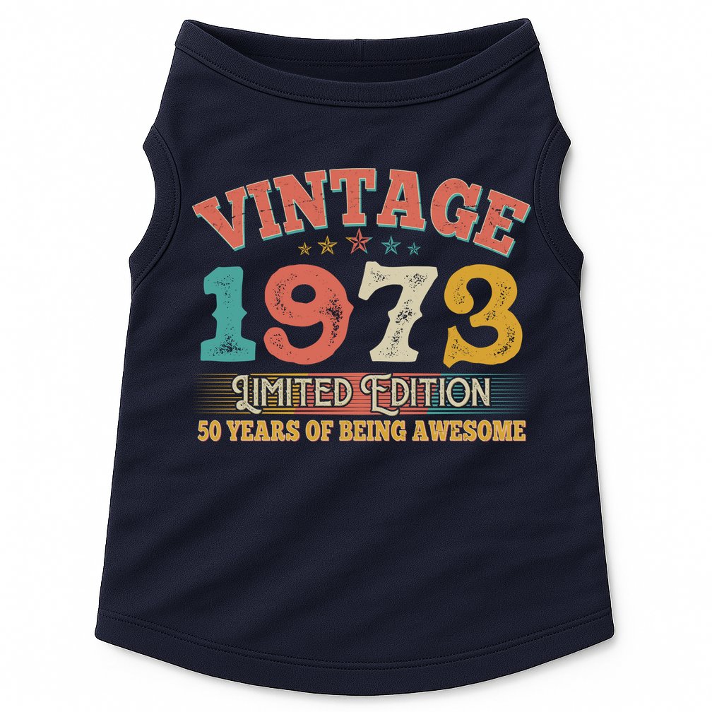 Vintage Limited Edition 1973 50 Years Of Being Awesome Birthday Doggie Tank