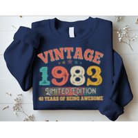 Vintage Limited Edition 1983 40 Years Of Being Awesome Birthday Sweatshirt