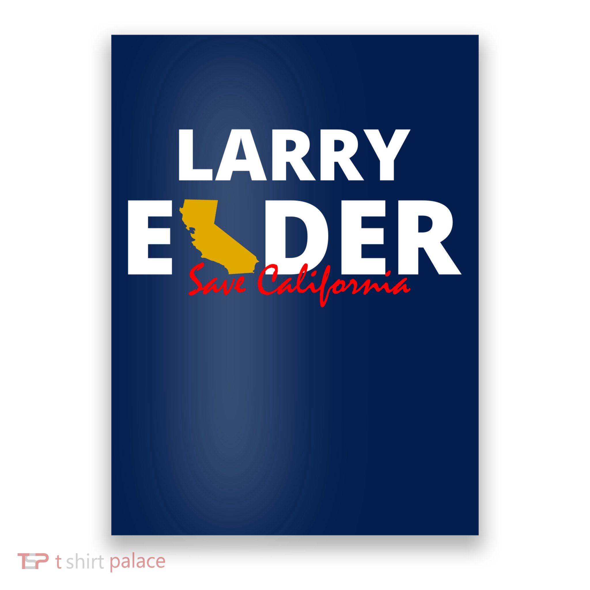 Vote Larry Elder Save California Poster