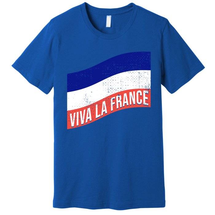 Vive La France Bastille Day French Revolution Robespierre Gift Premium T-Shirt