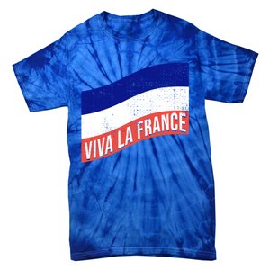 Vive La France Bastille Day French Revolution Robespierre Gift Tie-Dye T-Shirt