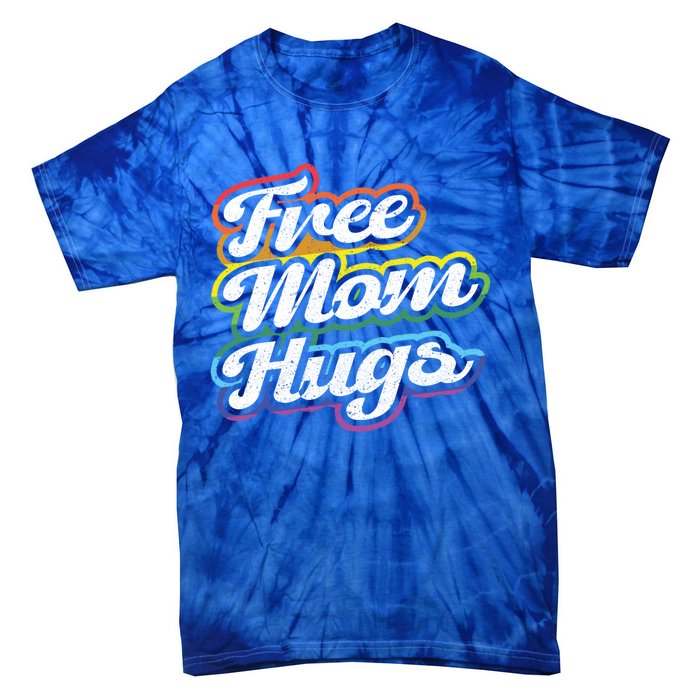 Vintage Lgbtq Free Mom Hugs Cool Gift Tie-Dye T-Shirt