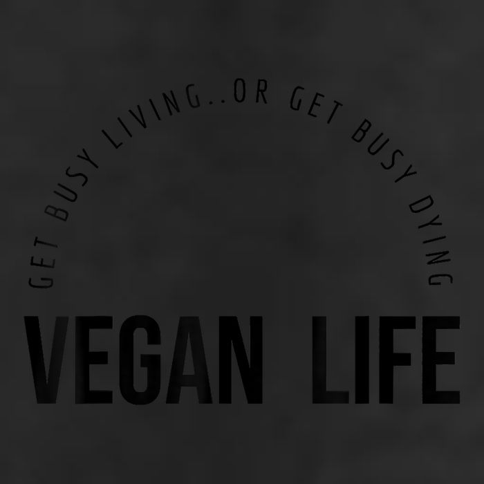 Vegan Life Get Busy Living Or Get Busy Dying Cool Comfort Performance Bucket Hat