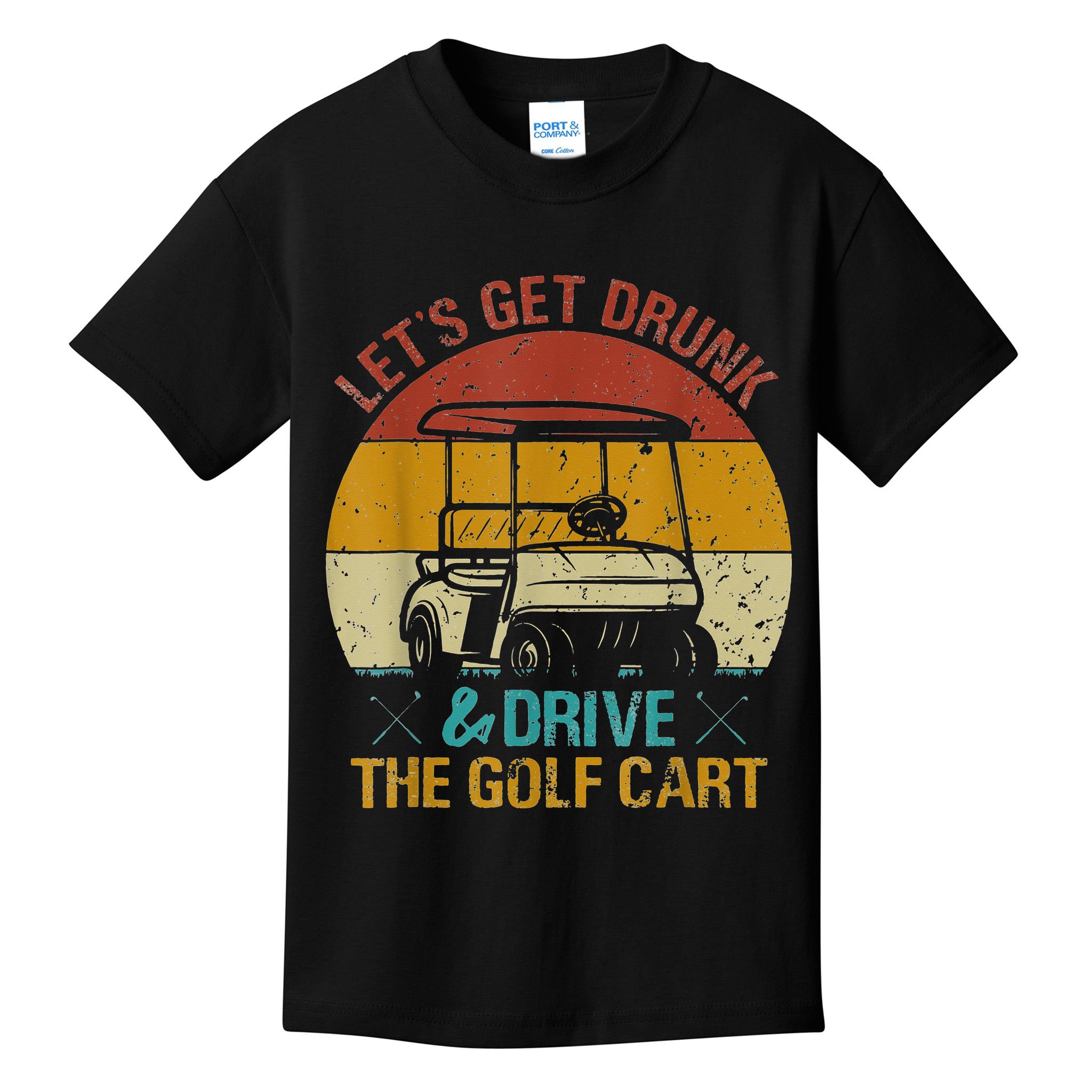 vintage let's get drunk and drive the golf cart Kids T-Shirt