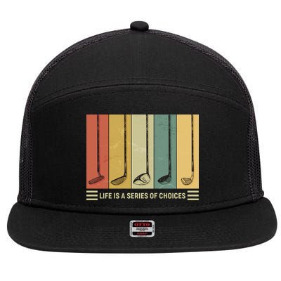 Vintage Life Is A Series Of Choices Golfing Fan 7 Panel Mesh Trucker Snapback Hat