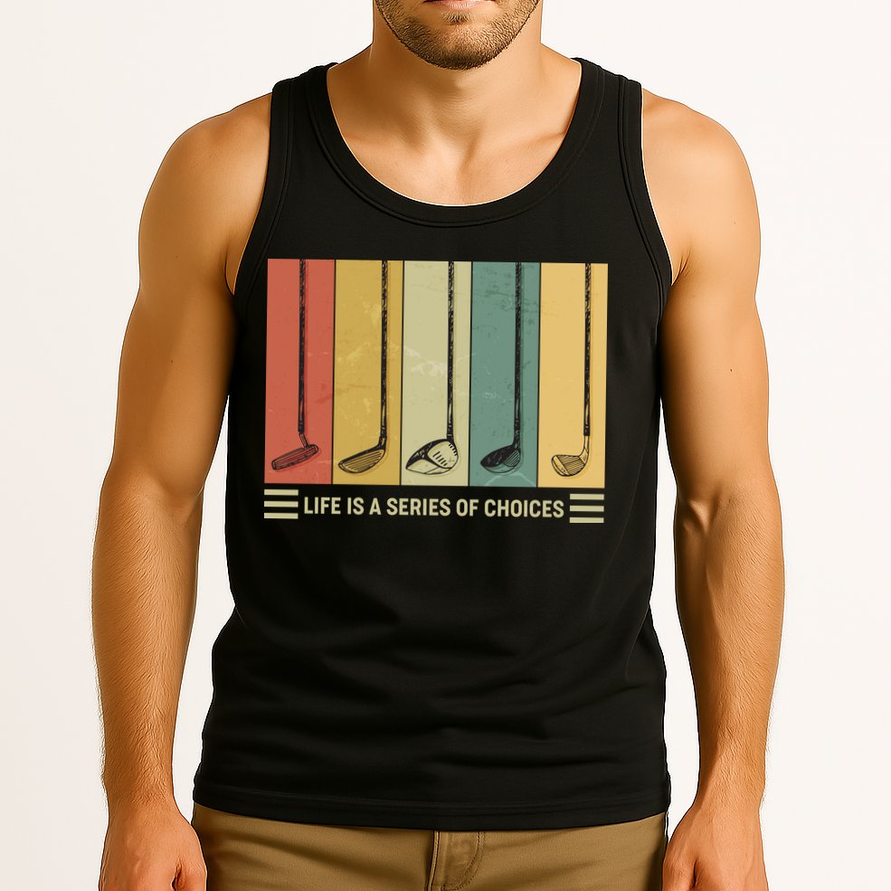 Vintage Life Is A Series Of Choices Golfing Fan Tank Top