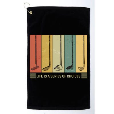Vintage Life Is A Series Of Choices Golfing Fan Golf Towel