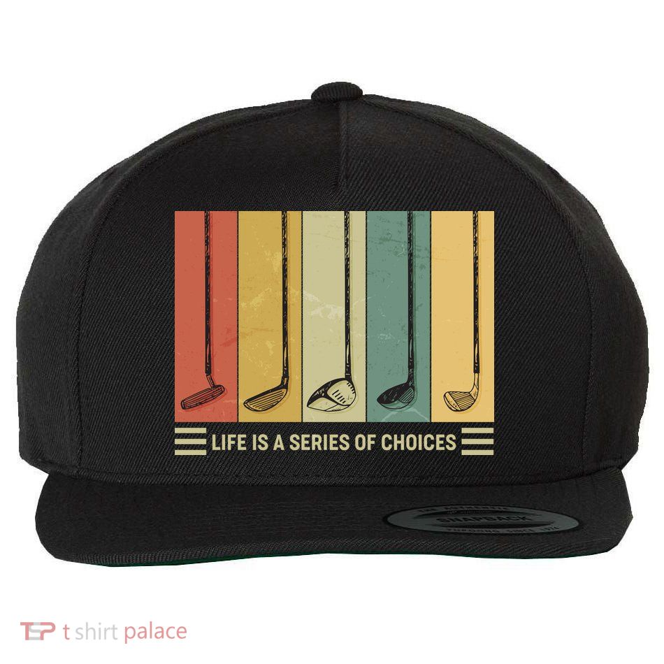 Vintage Life Is A Series Of Choices Golfing Fan Wool Snapback Cap
