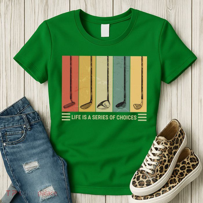 Vintage Life Is A Series Of Choices Golfing Fan Womens T-Shirt