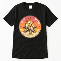 Vintage Life Is Better Around The Campfire Emblem Tall T-Shirt