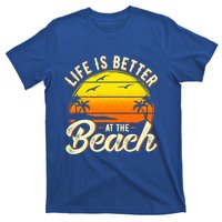 Vacation Life Is Better At The Beach Souvenir Cool Gift T-Shirt