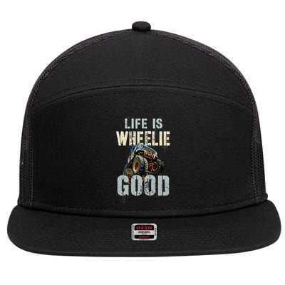 Vintage Life Is Wheelie Good Monster Truck Wheely Cool Dad Gift 7 Panel Mesh Trucker Snapback Hat