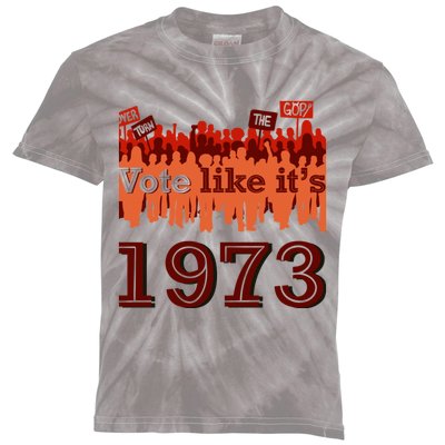 Vote Like It's 1973 Pro Choice Women's Rights Vintage Retro Kids Tie-Dye T-Shirt