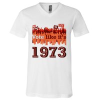 Vote Like It's 1973 Pro Choice Women's Rights Vintage Retro V-Neck T-Shirt