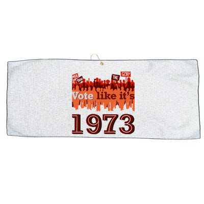 Vote Like It's 1973 Pro Choice Women's Rights Vintage Retro Large Microfiber Waffle Golf Towel