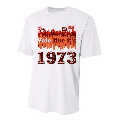 Vote Like It's 1973 Pro Choice Women's Rights Vintage Retro Performance Sprint T-Shirt