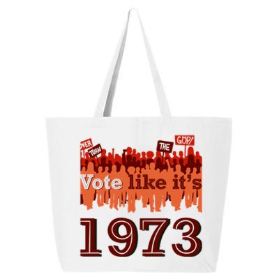 Vote Like It's 1973 Pro Choice Women's Rights Vintage Retro 25L Jumbo Tote