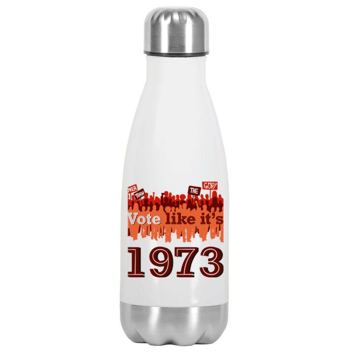 Vote Like It's 1973 Pro Choice Women's Rights Vintage Retro Stainless Steel Insulated Water Bottle