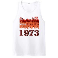 Vote Like It's 1973 Pro Choice Women's Rights Vintage Retro PosiCharge Competitor Tank