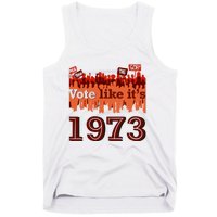 Vote Like It's 1973 Pro Choice Women's Rights Vintage Retro Tank Top