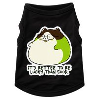 Verdi Lucktail ItS Better To Be Lucky Than Good. Doggie Tank