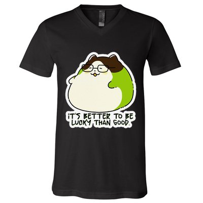 Verdi Lucktail ItS Better To Be Lucky Than Good. V-Neck T-Shirt