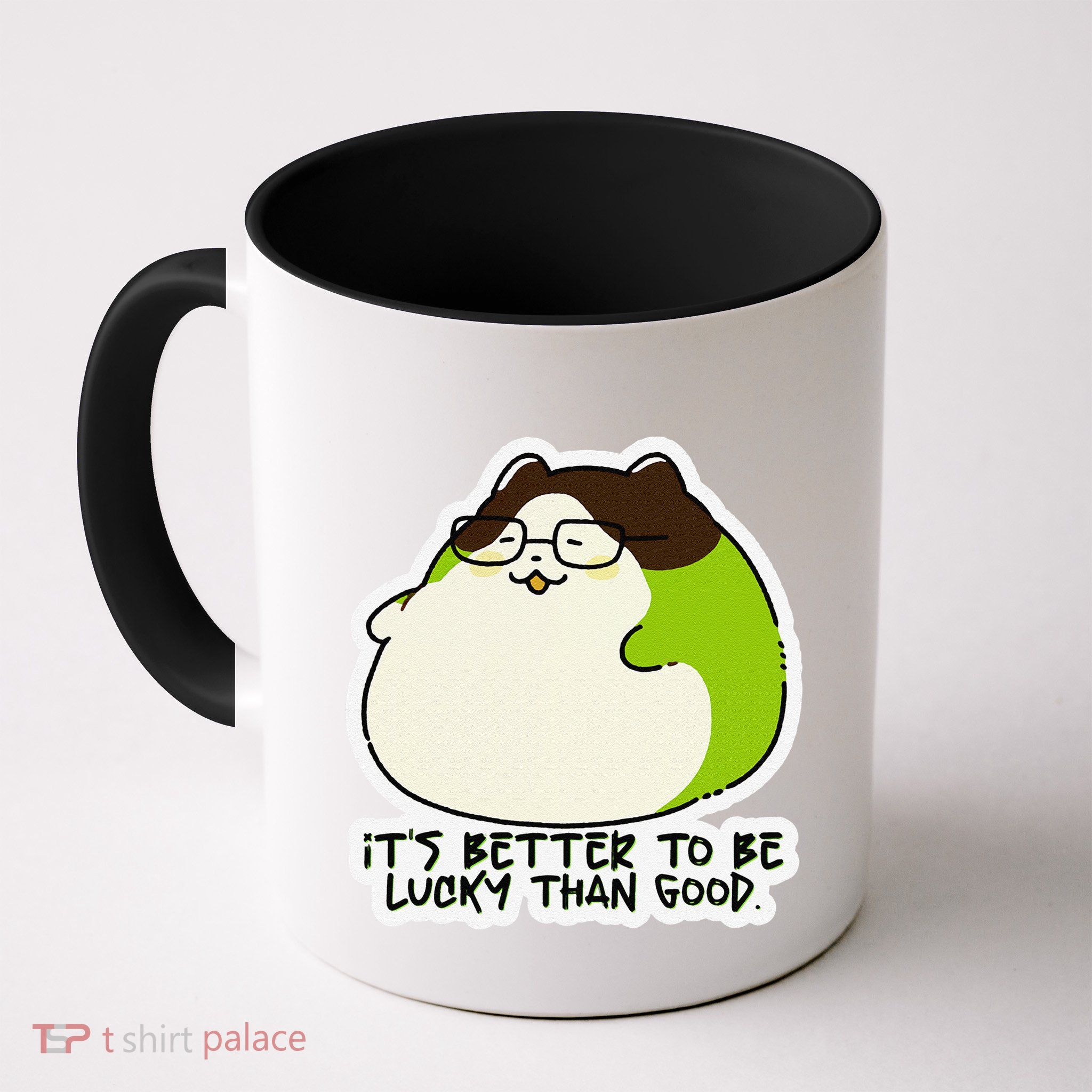 Verdi Lucktail ItS Better To Be Lucky Than Good. Mug