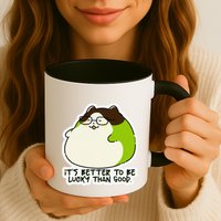 Verdi Lucktail ItS Better To Be Lucky Than Good. Mug