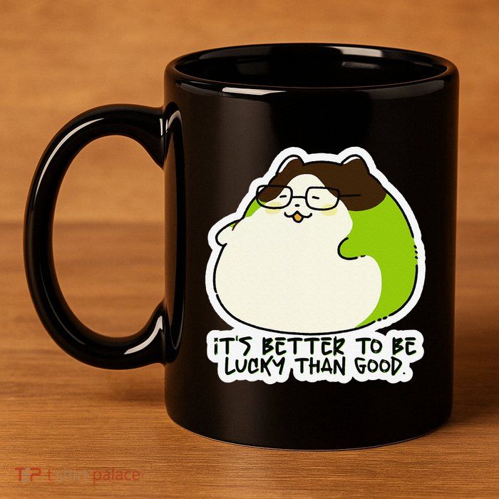 Verdi Lucktail ItS Better To Be Lucky Than Good. 11oz C Handle Ceramic Mug