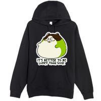 Verdi Lucktail ItS Better To Be Lucky Than Good. Premium Pullover Hoodie