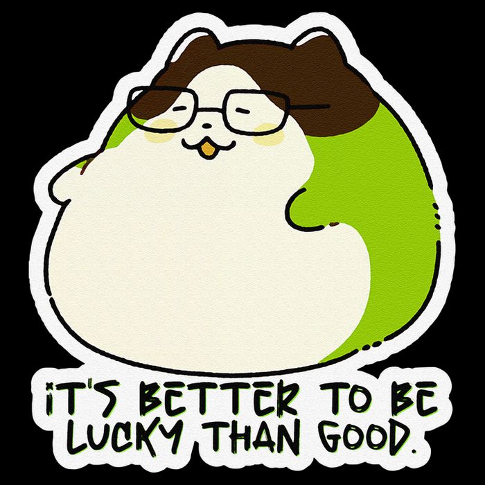 Verdi Lucktail ItS Better To Be Lucky Than Good. Magnet