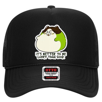 Verdi Lucktail ItS Better To Be Lucky Than Good. Trucker Hat