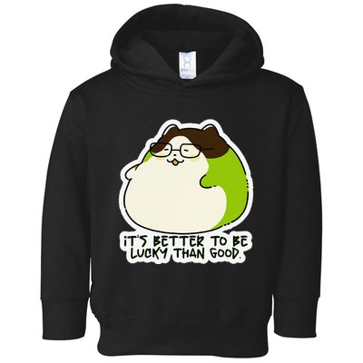 Verdi Lucktail ItS Better To Be Lucky Than Good. Toddler Hoodie