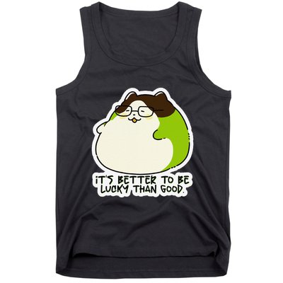 Verdi Lucktail ItS Better To Be Lucky Than Good. Tank Top